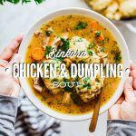 Einkorn Chicken and Dumpling Soup