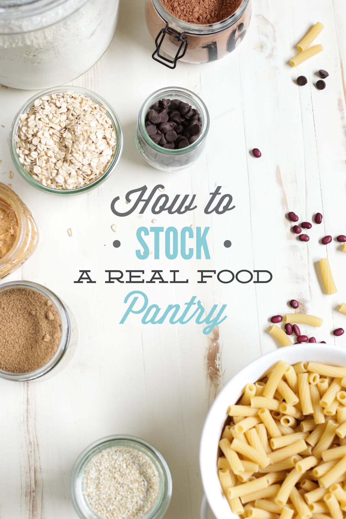 How to Stock a Real Food Pantry