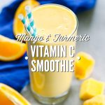 Mango and Turmeric Vitamin C Smoothie