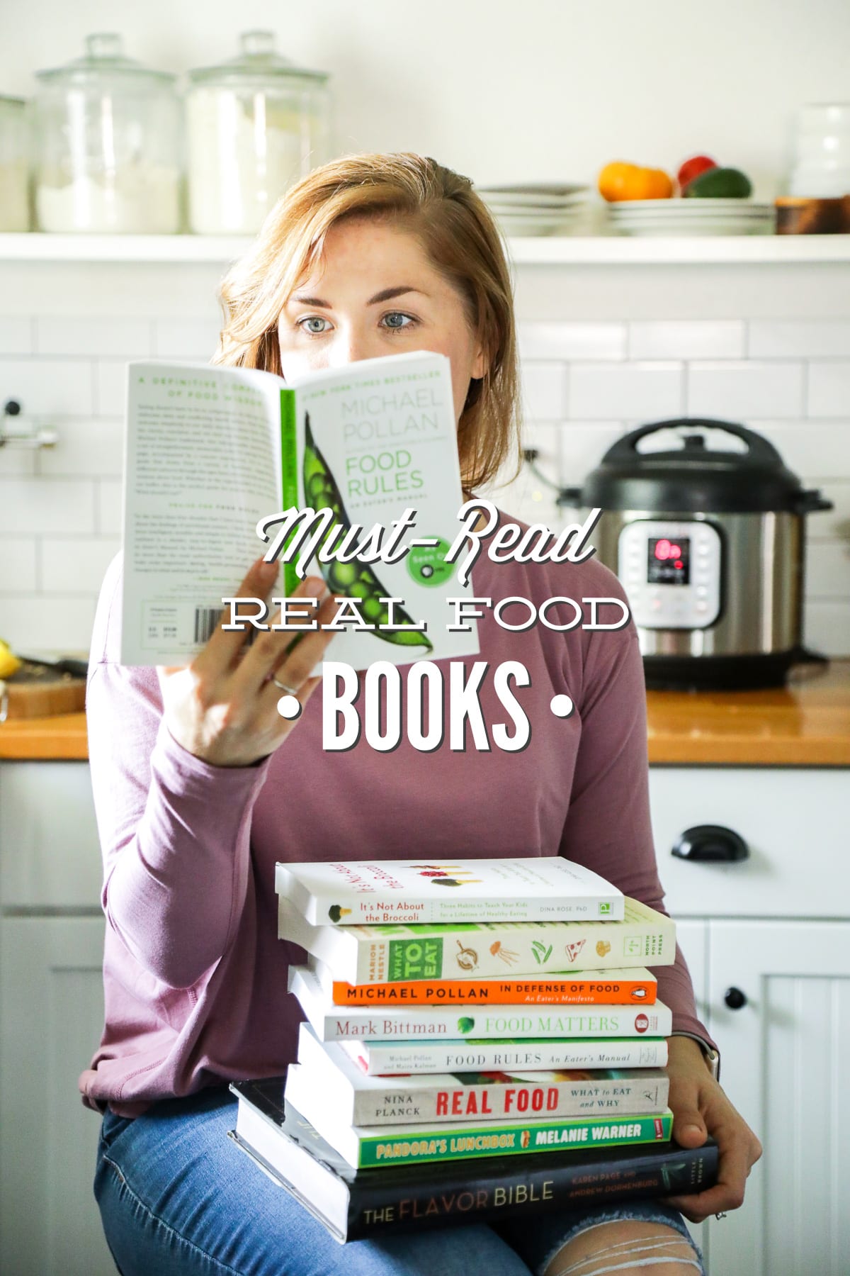 Must-Read Real Food Books