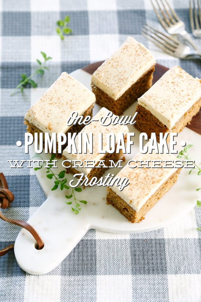 One-Bowl Pumpkin Loaf Cake with Cream Cheese Frosting